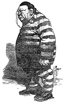 Caricature of a big, heavyset man in a striped convict suit, and wearing a monocle