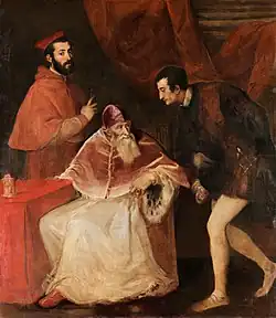 Pope Paul III and His Grandsons, c. 1546; Museo di Capodimonte, Naples